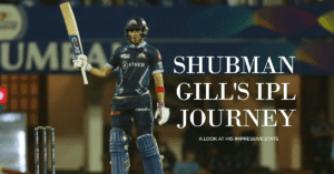 Shubman Gill IPL Stats